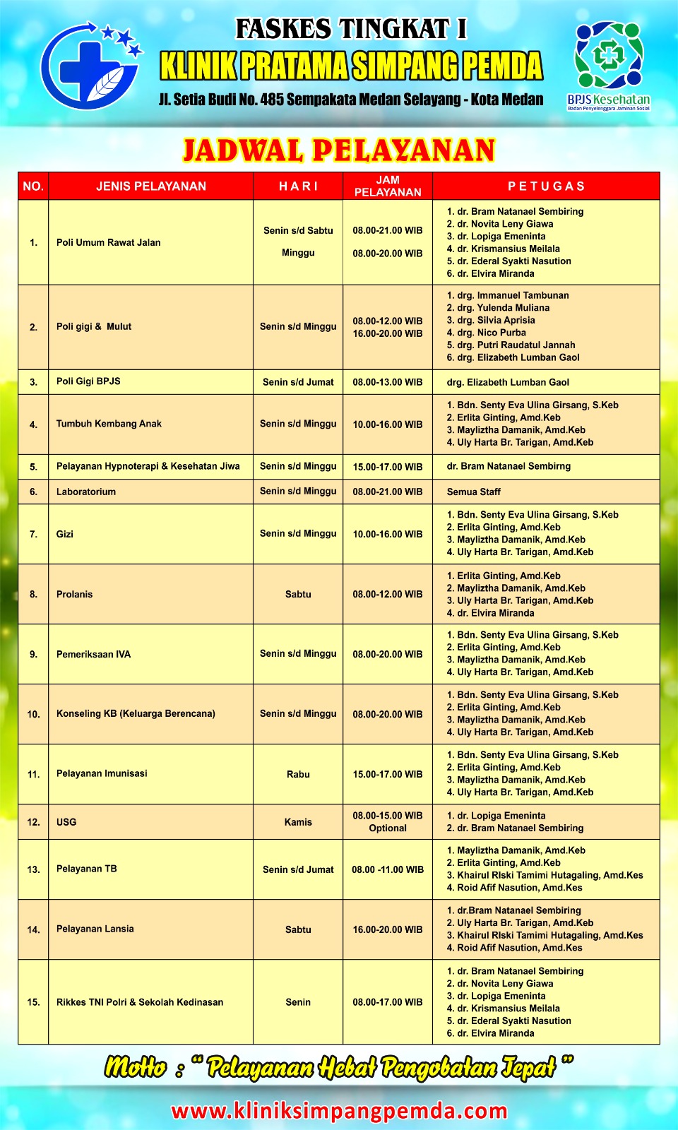 Klinik Simpang Pemda - Pelayanan Hebat Pengobatan Tepat - Klinik Terbaik di Kota Medan - Jadwal Pelayanan Klinik Pratama Simpang Pemda
