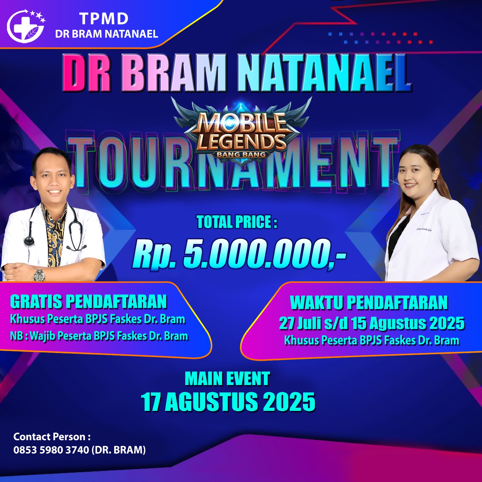 TPMD dr. Bram Natanael - Pelayanan Hebat Pengobatan Tepat - Klinik Terbaik di Kota Medan -  Manfaat Kesehatan Bermain Game dan Kesempatan Menang Hadiah 5 Juta di Turnamen Mobile Legends dr. Bram Natanael !